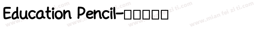 Education Pencil字体转换
